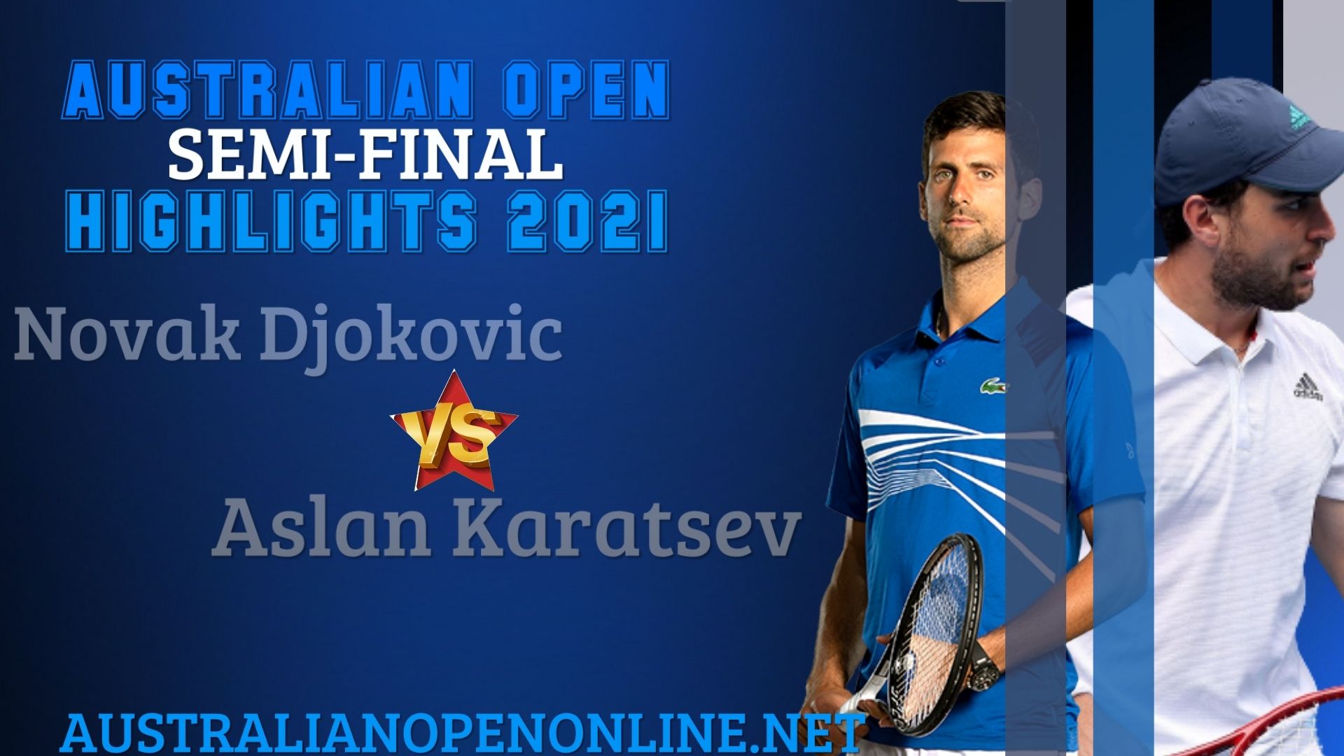 Karatsev Vs Djokovic SF Highlights 2021