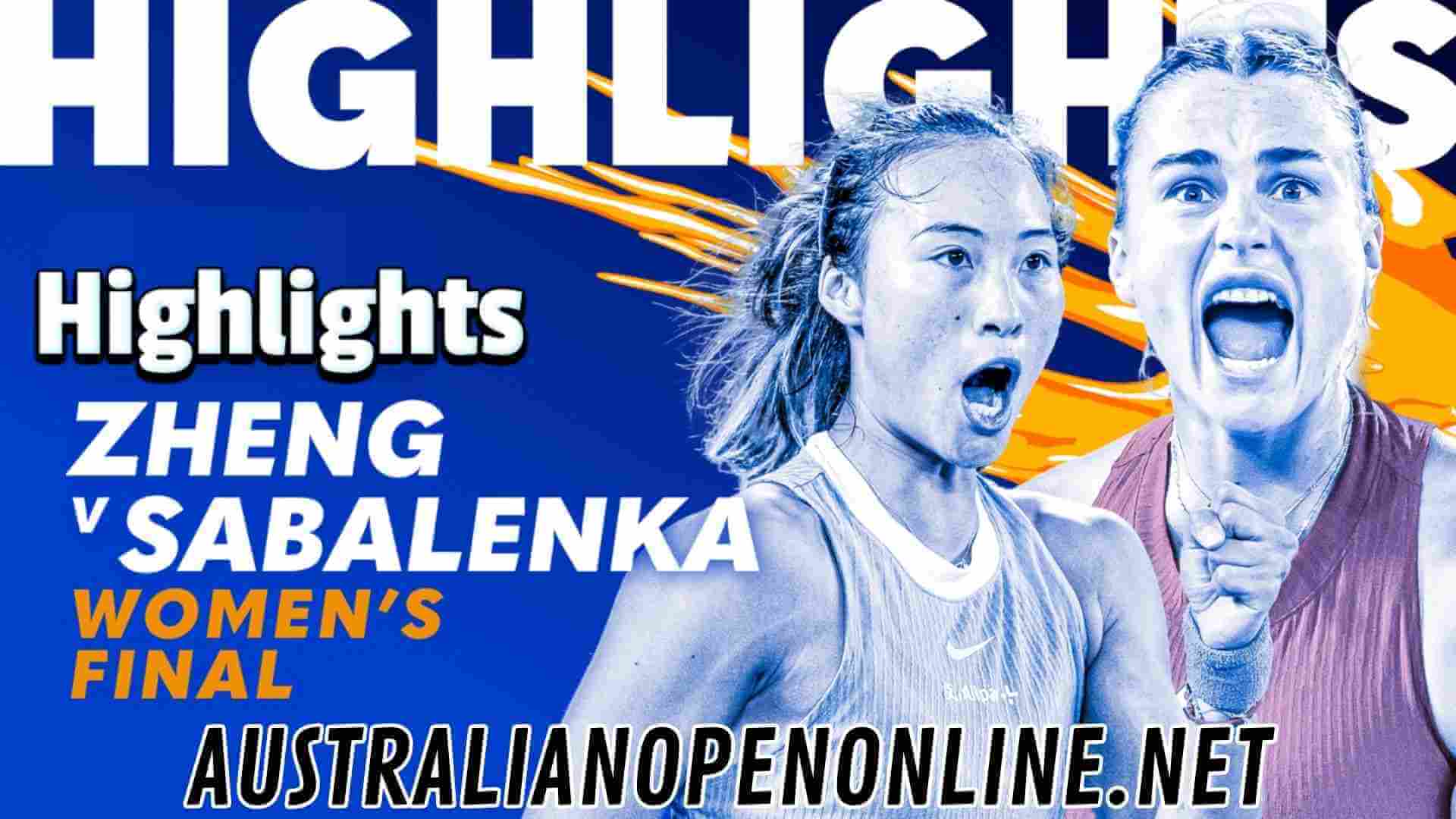 Zheng Vs Sabalenka Final Highlights 2024