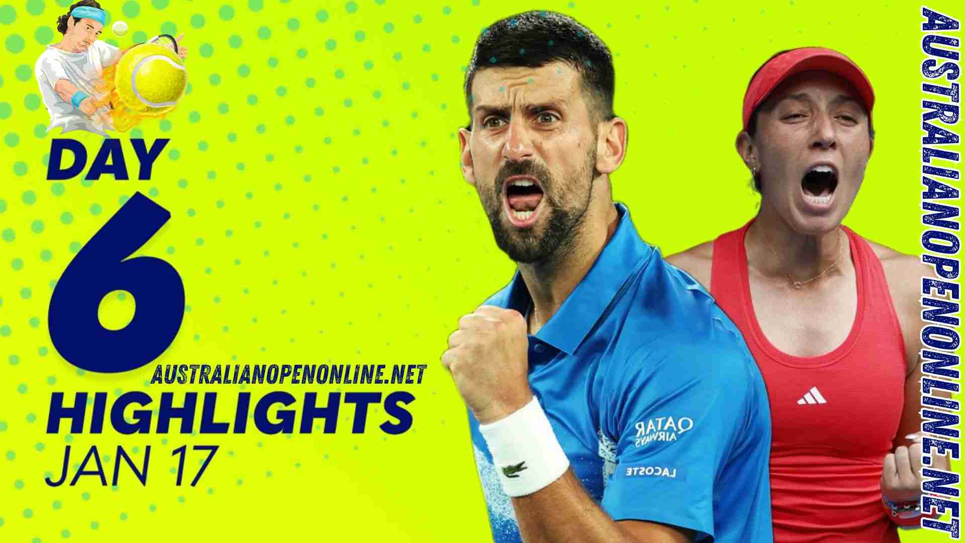 Australian Open Day 06 Highlights 2025